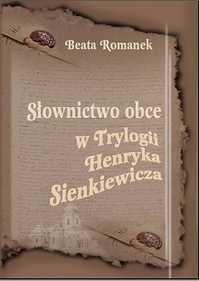Słownictwo obce w Trylogii Henryka Sienkiewicza